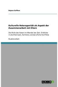 Kulturelle Heterogenitat ALS Aspekt Der Zusammenarbeit Mit Eltern
