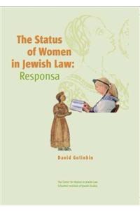 The Status of Women in Jewish Law: Responsa