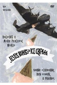 Jesus, Bombs, and Ice Cream: A DVD Study