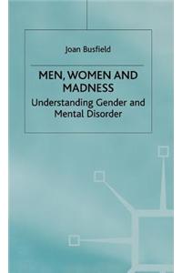 Men, Women and Madness