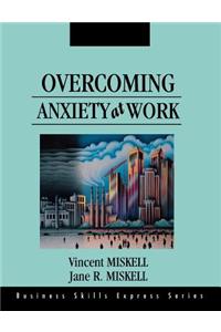 Overcoming Anxiety at Work