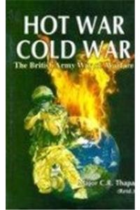 Hot War Cold War: British Army Way of Warfare