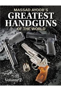Massad Ayoob's Greatest Handguns of the World
