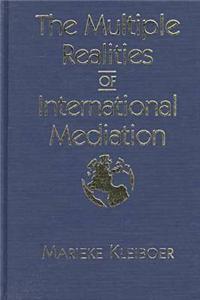 Multiple Realities of International Mediation