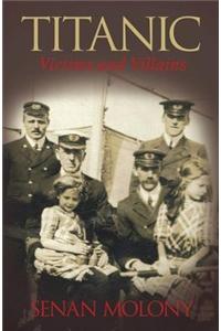 Titanic Victims and Villains