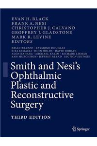 Smith and Nesi's Ophthalmic Plastic and Reconstructive Surgery