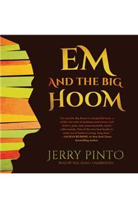 Em and the Big Hoom