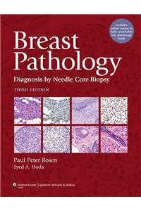 Breast Pathology: Diagnosis by Needle Core Biopsy