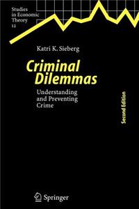 Criminal Dilemmas