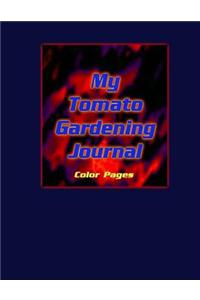 My Tomato Gardening Journal: Color Pages
