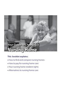 Your Guide to Choosing a Nursing Home