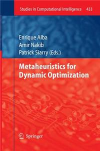 Metaheuristics for Dynamic Optimization