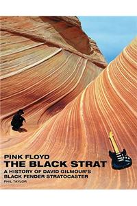 Pink Floyd: the Black Strat