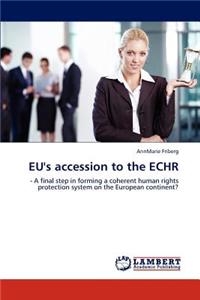 Eu's Accession to the Echr