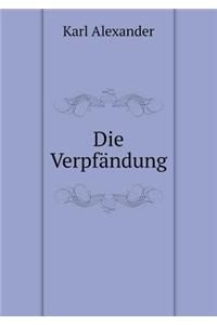 Verpfandung