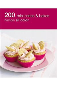 200 Mini Cakes and Bakes: Hamlyn All Color
