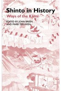 Shinto in History: Ways of the Kami
