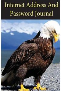 Internet Address and Password Journal: Password Logbook / Diary / Notebook Eagle