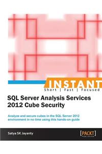 Instant Microsoft SQL Server Analysis Services 2012 Cube Security