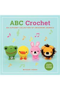 ABC Crochet: An Alphabet Collection of Amigurumi Animals