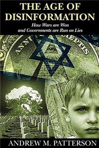 The Age of Disinformation