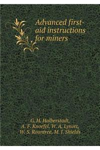 Advanced First-Aid Instructions for Miners