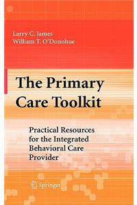 The Primary Care Toolkit: Practical Resources for the Integrated Behavioral Care Provider