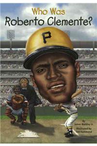 Who Was Roberto Clemente?