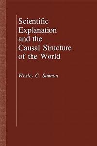 Scientific Explanation and the Causal Structure of the World