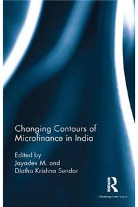 Changing Contours of Microfinance in India