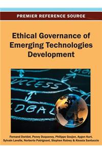 Ethical Governance of Emerging Technologies Development