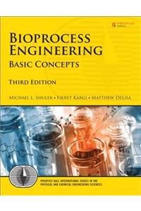 Bioprocess Engineering: Basic Concepts