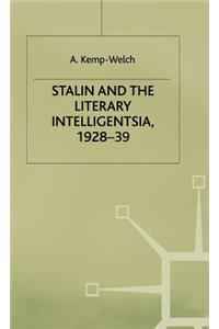 Stalin and the Literary Intelligentsia, 1928-39