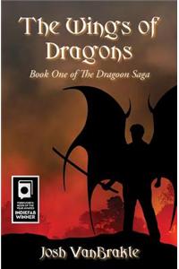 The Wings of Dragons: Book One of the Dragoon Saga