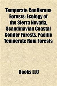 Temperate Coniferous Forests: Ecology of the Rocky Mountains, Temperate Rainforest, Blue Mountains, Spruce-Fir Forests