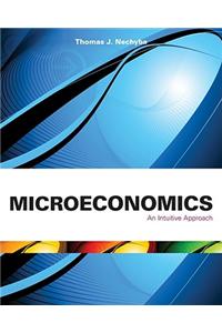 Microeconomics: An Intuitive Approach (Book Only)
