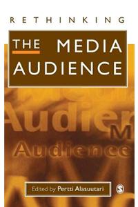 Rethinking the Media Audience