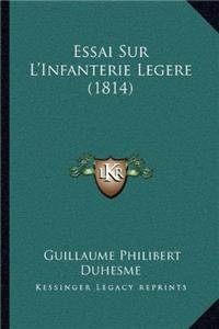 Essai Sur L'Infanterie Legere (1814)