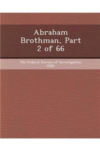 Abraham Brothman, Part 2 of 66