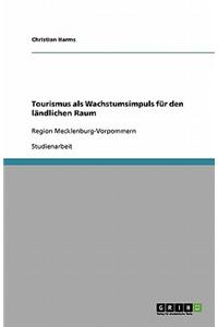 Tourismus ALS Wachstumsimpuls Fur Den Landlichen Raum