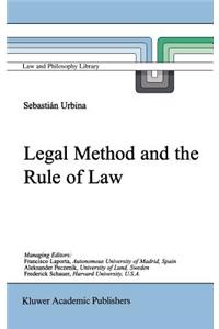 Legal Method and the Rule of Law