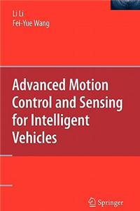 Advanced Motion Control and Sensing for Intelligent Vehicles