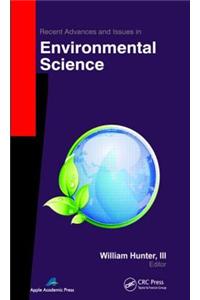 Recent Advances and Issues in Environmental Science