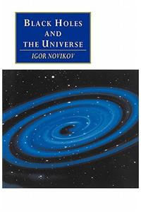 Black Holes and the Universe