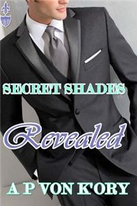 Secret Shades Revealed: Revealed