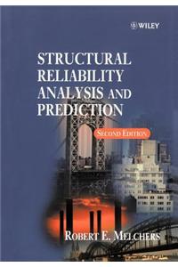 Structural Reliability Analysis and Prediction