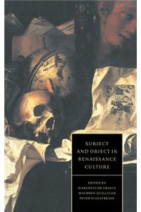Subject and Object in Renaissance Culture