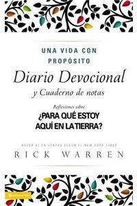 Una Vida Con Proposito Diario Devocional: Para Que Estoy Aqui En La Tierra? = The Purpose-Driven Life