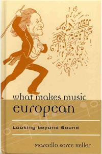 What Makes Music European: Looking Beyond Sound