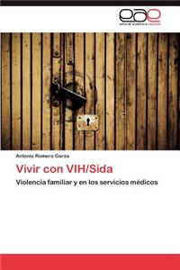 Vivir Con Vih/Sida